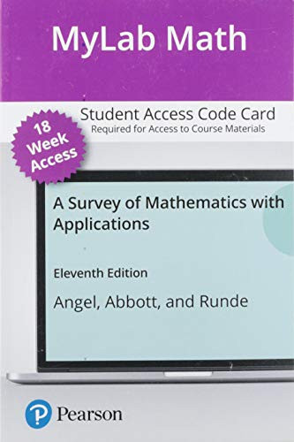 Survey of Mathematics with Applications A -- MyLab Math with Pearson