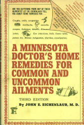 Minnesota Doctor's Home Remedies for Common and Uncommon Ailments