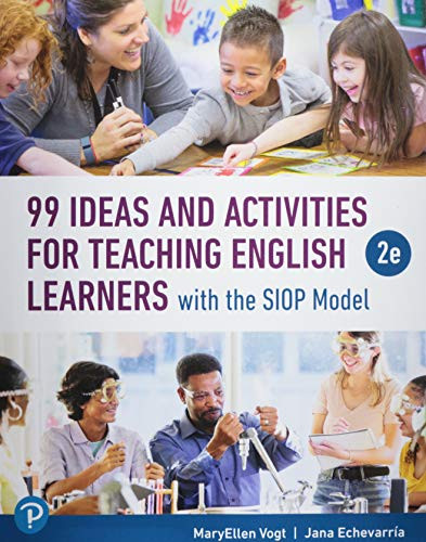 99 Ideas and Activities for Teaching English Learners with the SIOP