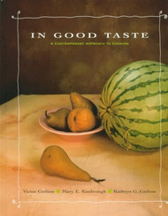 In Good Taste: A Contemporary Approach to Cooking