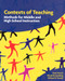 Contexts of Teaching: Methods for Middle and High School Instruction