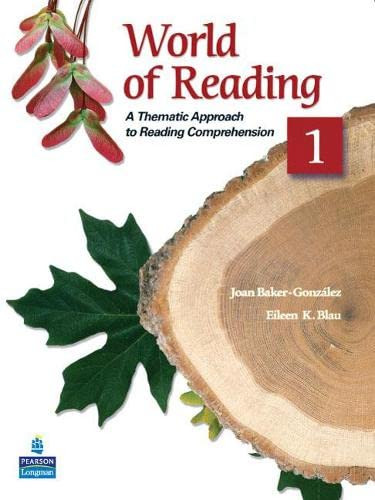 World of Reading 1: A Thematic Approach to Reading Comprehension