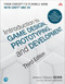 Introduction to Game Design Prototyping and Development
