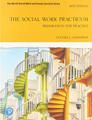 Social Work Practicum The: Preparation for Practice