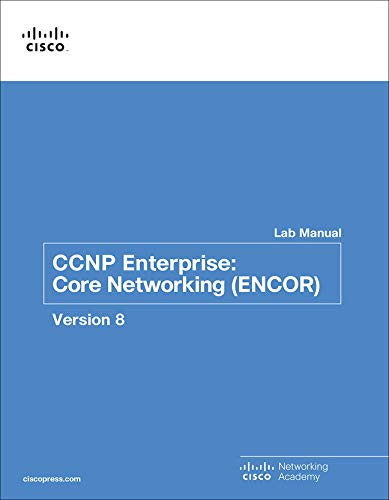 CCNP Enterprise: Core Networking Volume 8