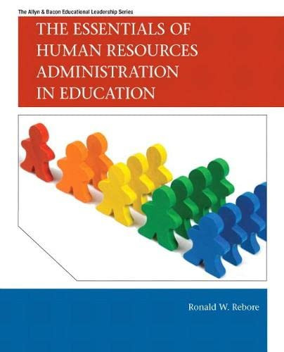 Essentials of Human Resources Administration in Education The - Allyn