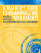 Teacher's Guide to Communicating with Parents A