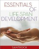 Essentials of Life-Span Development John Santrock