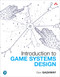Introduction to Game Systems Design (Game Design)