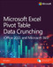 Microsoft Excel Pivot Table Data Crunching - Office 2021 and Microsoft