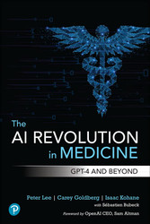 AI Revolution in Medicine: GPT-4 and Beyond