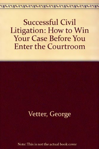 Successful Civil Litigation