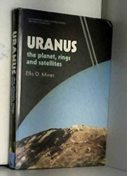 Uranus: The Planet Rings and Satellites