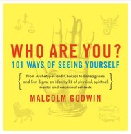 Who Are You?: 101 Ways of Seeing Yourself (Compass)