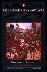 Hundred Years War: The English in France 1337-1453