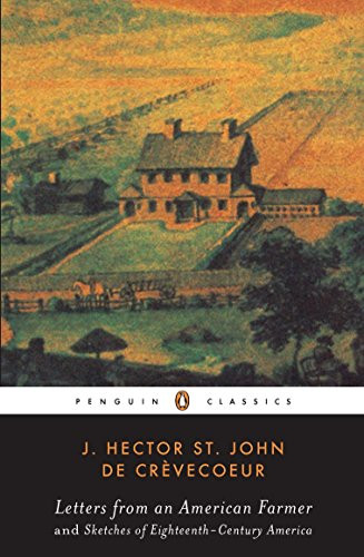 Letters from an American Farmer and Sketches of Eighteenth-Century