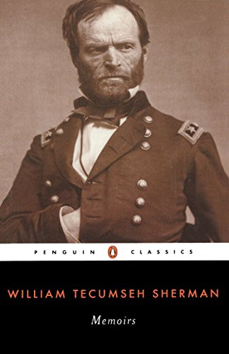 Memoirs of General William Tecumseh Sherman