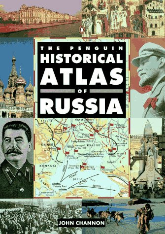 Penguin Historical Atlas of Russia (Hist Atlas)