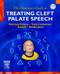 Clinician's Guide To Treating Cleft Palate Speech