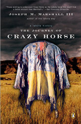 Journey of Crazy Horse: A Lakota History