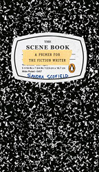 Scene Book: A Primer for the Fiction Writer