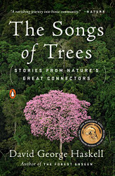 Songs of Trees: Stories from Nature's Great Connectors