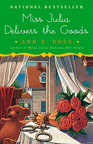 Miss Julia Delivers the Goods: A Novel