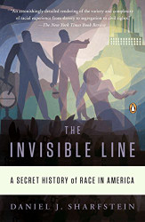 Invisible Line: A Secret History of Race in America