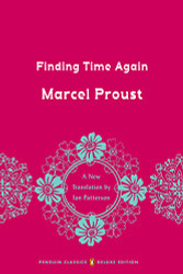 Finding Time Again: In Search of Lost Time Volume 7