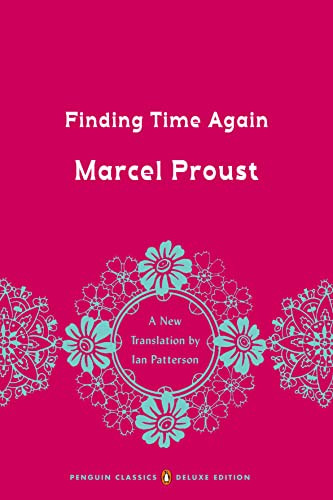Finding Time Again: In Search of Lost Time Volume 7