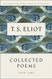 T. S. Eliot: Collected Poems 1909-1962 (The Centenary Edition)