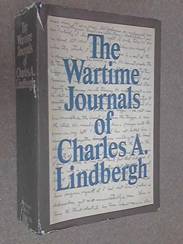 Wartime Journals of Charles A. Lindbergh