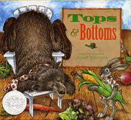 Tops & Bottoms (Caldecott Honor Book)