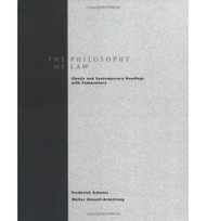 Philosophy of Law: Classic and Contemporary Readings with Commentary