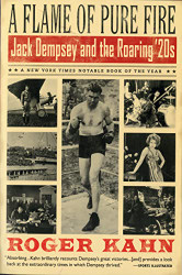 Flame of Pure Fire: Jack Dempsey and the Roaring '20s