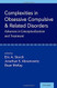 Complexities in Obsessive Compulsive and Related Disorders