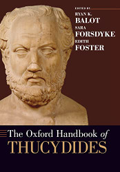 Oxford Handbook of Thucydides (Oxford Handbooks)