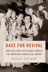 Race for Revival: How Cold War South Korea Shaped the American