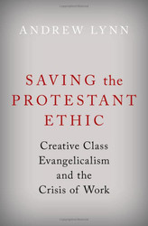 Saving the Protestant Ethic