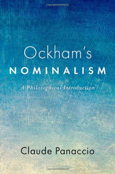 Ockham's Nominalism: A Philosophical Introduction