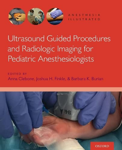 Ultrasound Guided Procedures and Radiologic Imaging for Pediatric