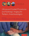 Ultrasound Guided Procedures and Radiologic Imaging for Pediatric