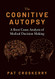 Cognitive Autopsy