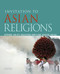 Invitation to Asian Religions