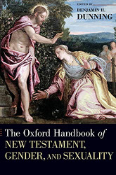 Oxford Handbook of New Testament Gender and Sexuality