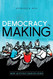 Democracy in the Making: How Activist Groups Form