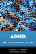 ADHD: What Everyone Needs to Know?