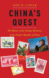 China's Quest: The History of the Foreign Relations of the People's