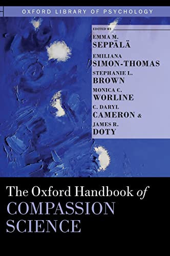 Oxford Handbook of Compassion Science - Oxford Library