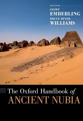 Oxford Handbook of Ancient Nubia (Oxford Handbooks)